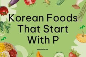 Korean Foods That Start With P