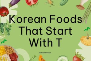 Korean Foods That Start With T