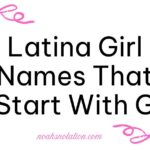 Latina Girl Names That Start With G