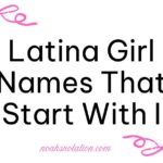 Latina Girl Names That Start With I