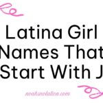 Latina Girl Names That Start With J
