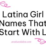 Latina Girl Names That Start With L