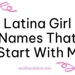 Latina Girl Names That Start With M