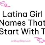Latina Girl Names That Start With T
