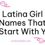 Latina Girl Names That Start With Y
