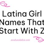 Latina Girl Names That Start With Z