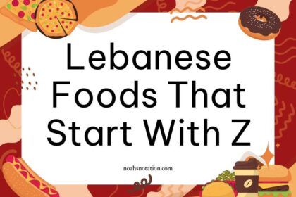 Lebanese foods that start with Z
