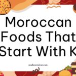 Moroccan foods that start with K