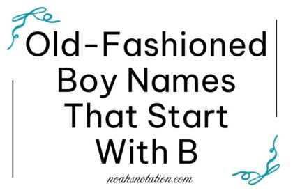 Old-Fashioned Boy Names That Start With B