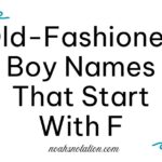 Old-Fashioned Boy Names That Start With F