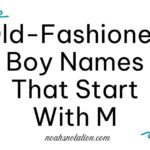 Old-Fashioned Boy Names That Start With M