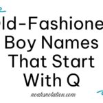 Old-Fashioned Boy Names That Start With Q