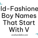 Old-Fashioned Boy Names That Start With V