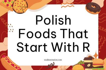 Polish foods that start with R