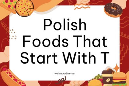 Polish foods that start with T