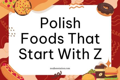 Polish foods that start with Z