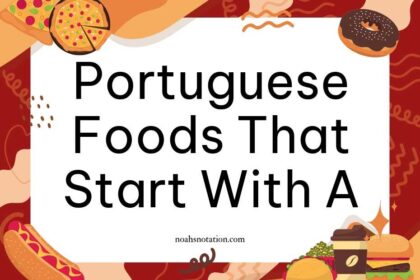 Portuguese foods that start with A