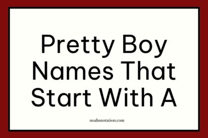 Pretty boy names that start with A