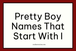 pretty boy names that start with I