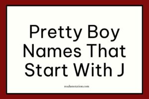 pretty boy names that start with J
