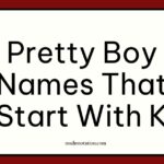 pretty boy names that start with K