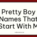 pretty boy names that start with M