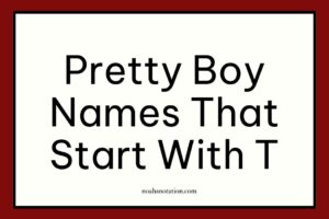 pretty boy names that start with T