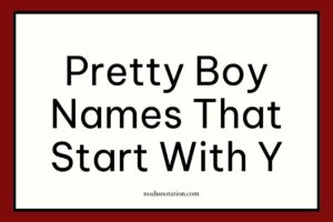 pretty boy names that start with Y