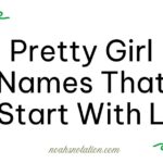 pretty girl names that start with L