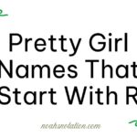 pretty girl names that start with R