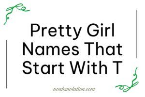 pretty girl names that start with T