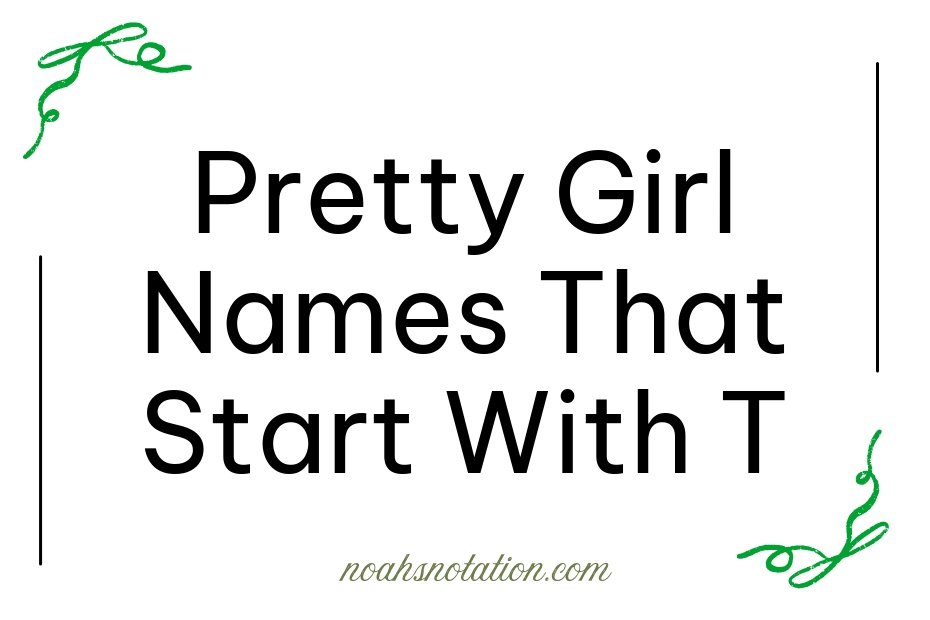 pretty girl names that start with T