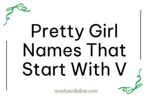 pretty girl names that start with V