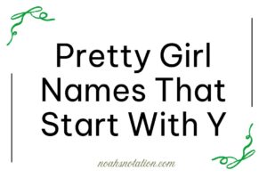 pretty girl names that start with Y