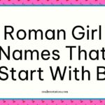 Roman girl names that start with B