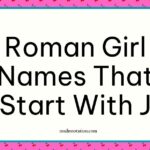 Roman girl names that start with J