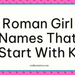 Roman girl names that start with K