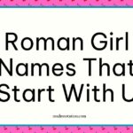 Roman girl names that start with U
