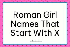Roman girl names that start with X