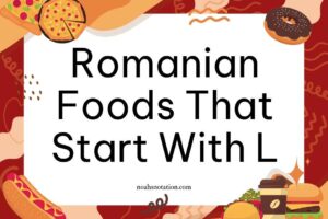 Romanian foods that start with L