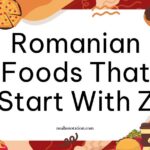 Romanian foods that start with Z