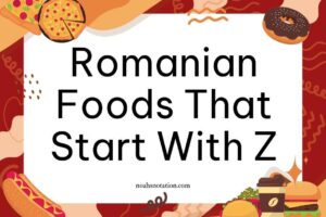 Romanian foods that start with Z
