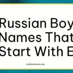 Russian Boy Names That Start With E