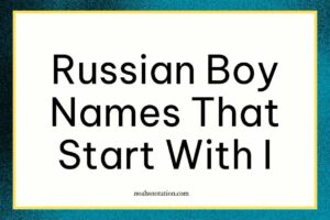 Russian Boy Names That Start With I