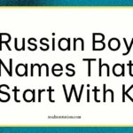 Russian Boy Names That Start With K