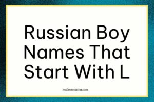 Russian Boy Names That Start With L