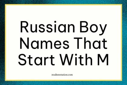 Russian Boy Names That Start With M