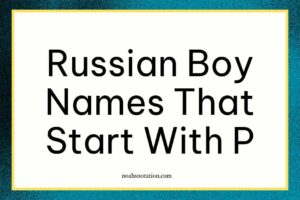 Russian Boy Names That Start With P