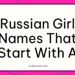 Russian girl names that start with A