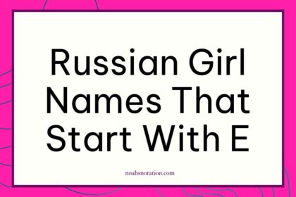 Russian girl names that start with E
